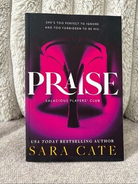 Praise by Sara Cate - Hot Pink & Black Paperback Novel